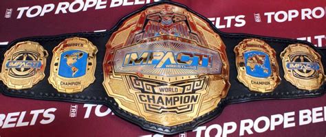 Impact World Champion Belt | Top Rope Belts