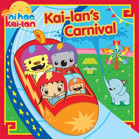 Kai-Lan's Carnival (Book) - Ni Hao, Kai-Lan Wiki