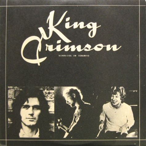 King Crimson - Starless In Toronto (Vinyl) | Discogs