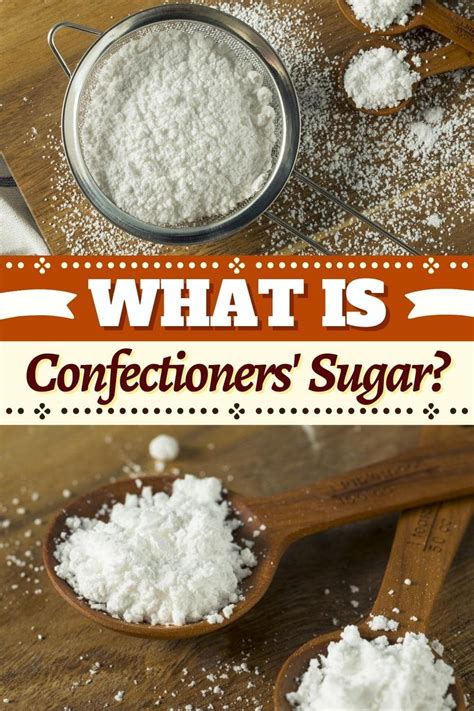 What Is Confectioners’ Sugar? (+ 5 Easy Uses) - Insanely Good