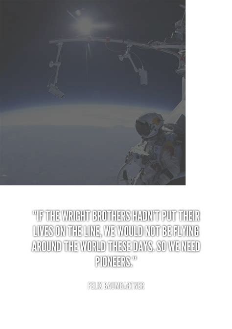 Felix Baumgartner Quotes. QuotesGram