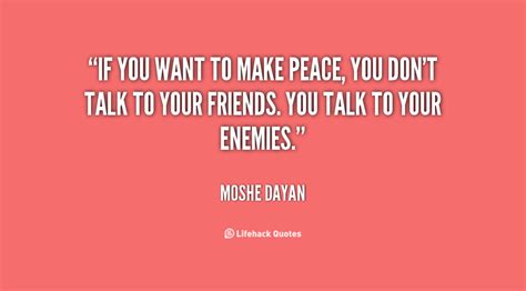 Moshe Dayan Quotes. QuotesGram