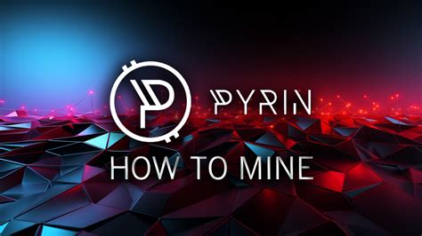 How to Mine Pyrin (PYI) Coin? PPLNS & SOLO Mining Guide