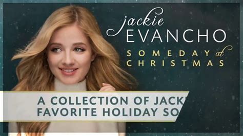 Jackie Evancho "Someday at Christmas" TV Spot - iSpot.tv