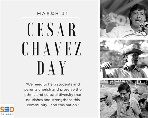 Cesar Chavez Day - SPANISH EDUCATION DEVELOPMENT (SED) CENTER