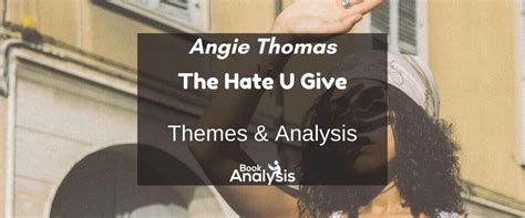 The Hate U Give Themes and Analysis | Book Analysis