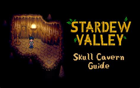 Stardew Valley: Skull Cavern Guide & Tips | High Ground Gaming