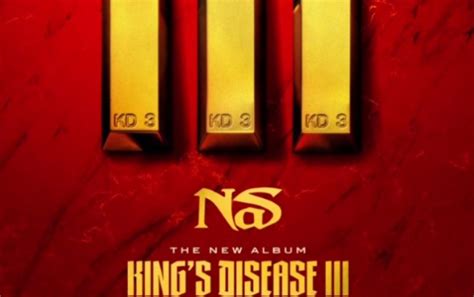 [STREAM] Nas Drops Highly Anticipated 'Kings Disease 3' Album