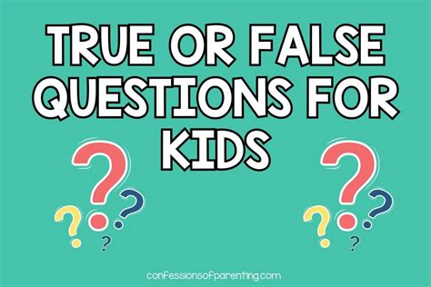 100 Fun True or False Questions for Kids