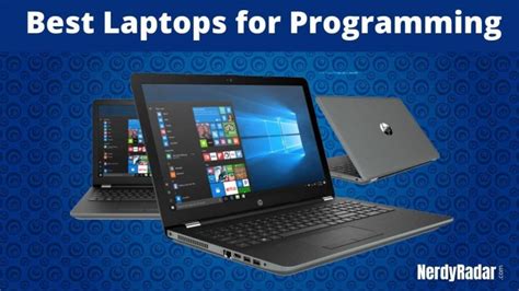 Top 13 Best Laptops for Programming, Coding & Development in 2022