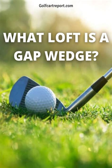 WHAT LOFT IS A GAP WEDGE? (WHAT TO KNOW) | Golf wedges, Wedges, Gap