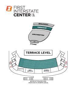 Seating Charts - First Interstate Center for the Arts