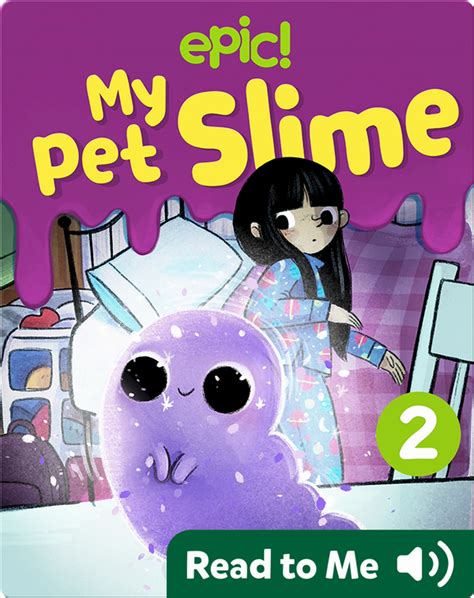 My Pet Slime Book 2 Children's Book by Courtney Sheinmel With Illustrations by Renée Kurilla ...