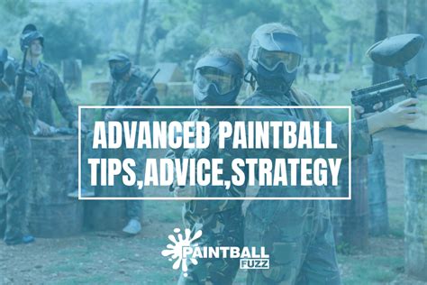 Advanced Paintball Tips | Advice | Strategy