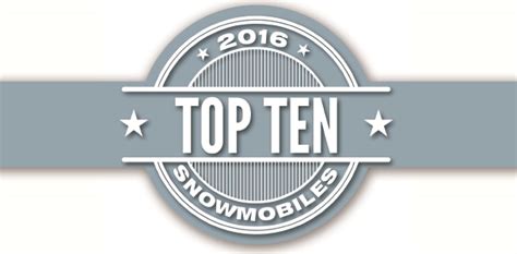 The Top 10 Snowmobiles Of 2016 | SnowGoer