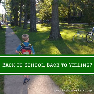 Back to School, Back to Yelling? | The Orange Rhino Challenge®
