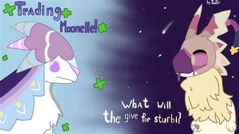 •Creatures of sonaria• Trading Moonelle! What will the give for sturbi? - YouTube