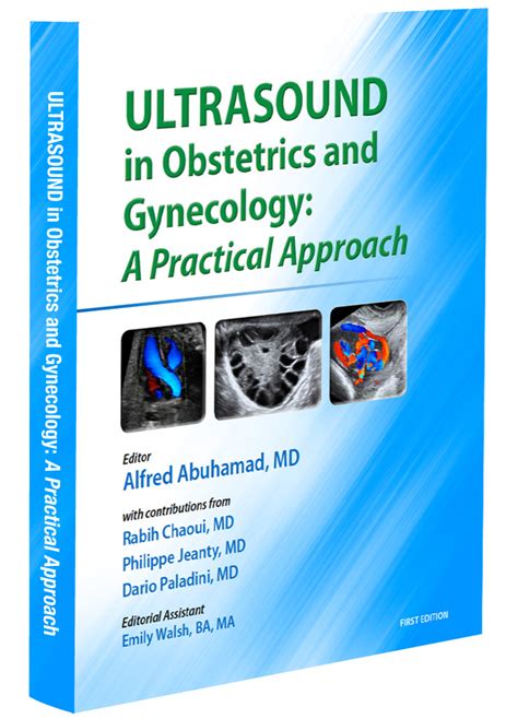 Ultrasound in Obstetrics and Gynecology: A Practical Approach ...