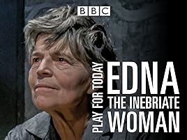 Watch Edna The Inebriate Woman - Play for Today | Prime Video