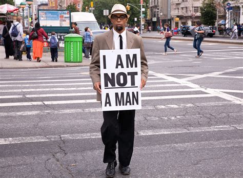 I Am Not a Man - Dread Scott