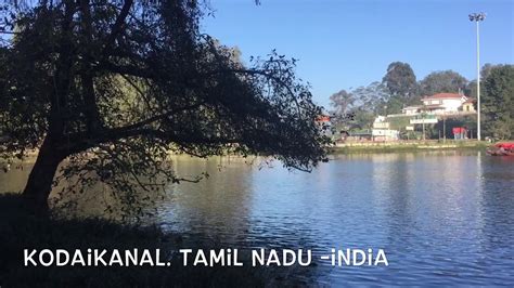 kodaikanal tamil nadu india - YouTube