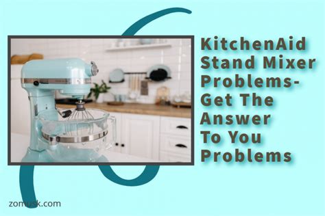 KitchenAid Stand Mixer Problems- Get The Answer To You Problems ...