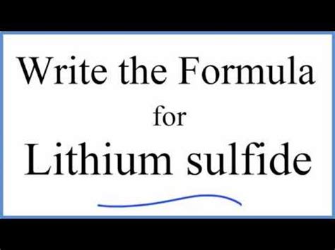 How to Write the Formula for Lithium sulfide - YouTube