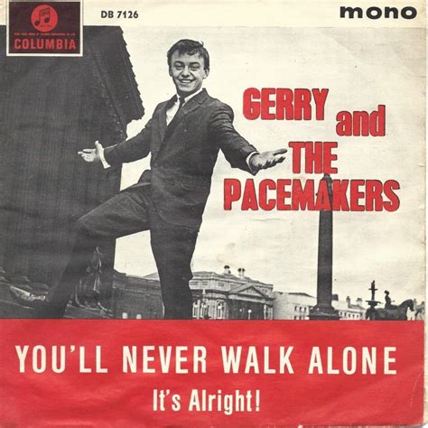 You'll Never Walk Alone — Gerry & The Pacemakers | Last.fm