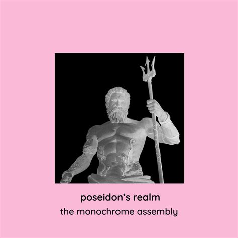 poseidon's realm [ALBUM] | the monochrome assembly | monochrome motif ...