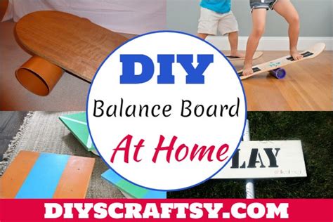 21 Cheap And Easy DIY Balance Board Ideas - DIYsCraftsy