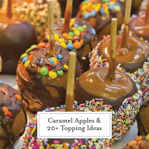 How to Make Caramel Apples {25+ Caramel Apple Topping Ideas}