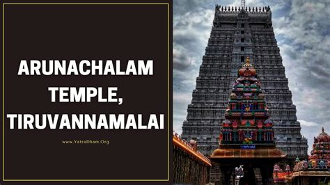 Arunachalam Temple, Tiruvannamalai - Puja Timings, History & How to ...