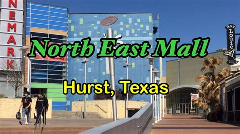 North East Mall- Hurst, Texas - YouTube