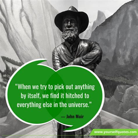 John Muir Quotes To Connect Into Reality | ― YourSelfQuotes.com