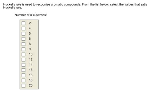 Solved Huckel's rule is used to recognize aromatic | Chegg.com