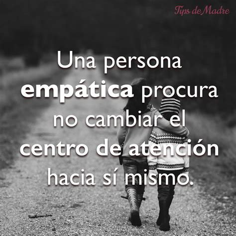 Frases Sobre La Empatia