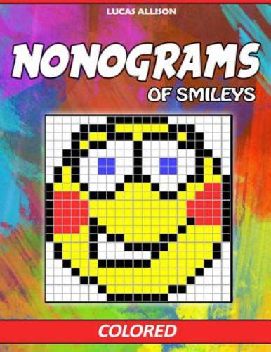 Nonograms of Smileys: Colored Griddlers- Exclusive and High-Quality Japanese Nonograms - Hanjie ...