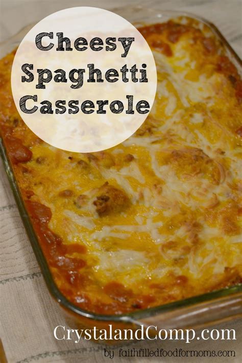 Cheesy Spaghetti Casserole | CrystalandComp.com