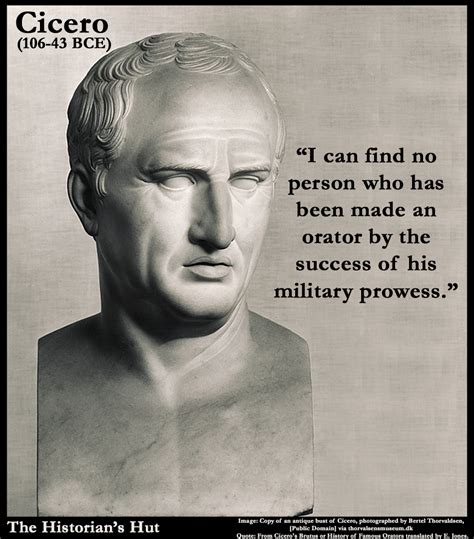 The Historian's Hut Quote Pictures: Cicero