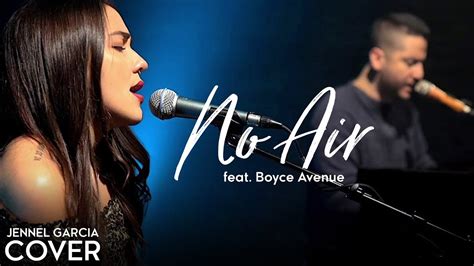 No Air - Jordin Sparks, Chris Brown (Jennel Garcia & Boyce Avenue piano acoustic cover) on ...