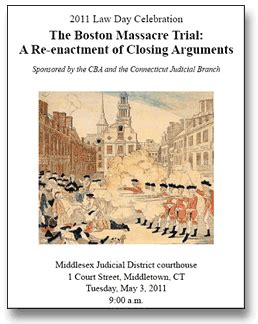 Boston Massacre Trial Re-Enactment Highlights Middlesex JD, CBA Law Day Ceremonies