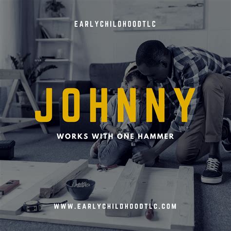 1-1. Johnny Works with 1 Hammer - Early Childhood TLC