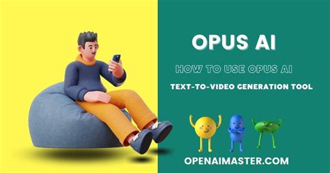 How to Use Opus AI: Text-to-Video Generation Tool