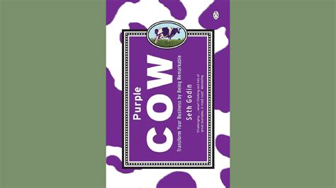 Summary: Purple Cow by Seth Godin