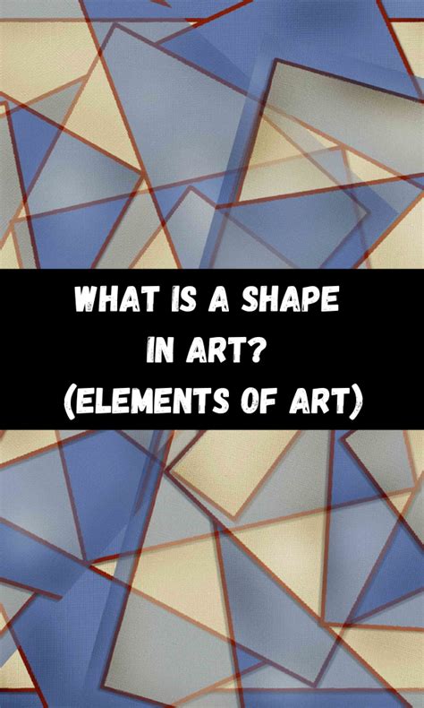 What Is A Shape In Art? (Elements Of Art) – ATX Fine Arts