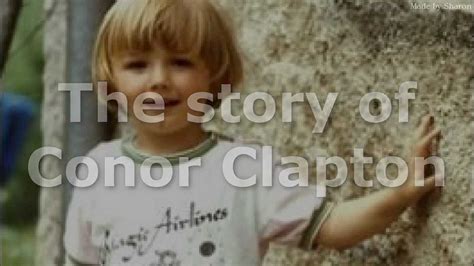 The whole story of Conor Clapton (story 'behind' the tears in heaven) Chords - Chordify