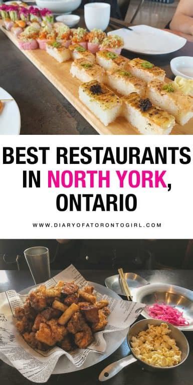 13 Best Restaurants in North York, Ontario | Diary of a Toronto Girl