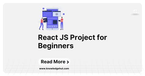 15 Stunning React JS Project Ideas for Beginners in 2024