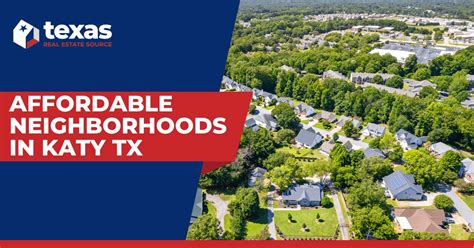 8 Affordable Neighborhoods of Katy TX: Budget-Friendly Homes