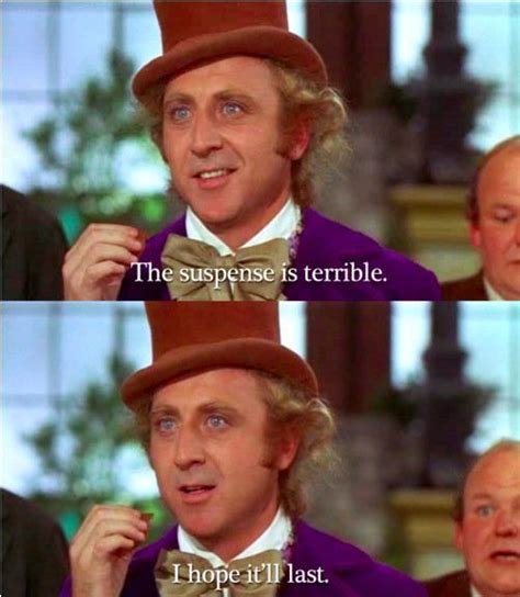 From Willy Wonka Movie Quotes. QuotesGram